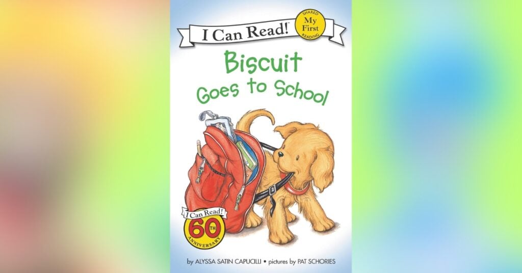 Biscuit Goes To School By Alyssa Satin Capucilli - Kindergarten Books To Read