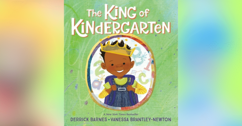 The King Of Kindergarten - Best Kindergarten Books To Read